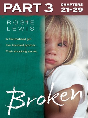 cover image of Broken, Part 3 of 3